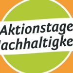 Nachhaltigkeit erlebbar machen Aktionstage für nachhaltige Entwicklung