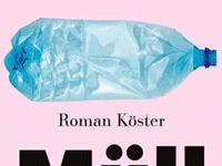 Trash-Lektüre Roman Köster